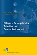 Cover: Pflege - Erfolgsfaktor Arbeits- und Gesundheitsschutz - Erich Schmidt Verlag