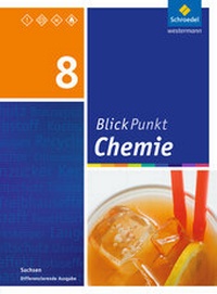 Abbildung von: Blickpunkt Chemie - Ausgabe 2013 für Sachsen - Schroedel