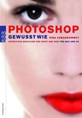 Cover: Photoshop: gewusst wie - Rowohlt Taschenbuch