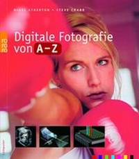 Abbildung von: Digitale Fotografie von A - Z - Rowohlt Taschenbuch