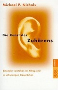 Cover: Die Kunst des Zuh&ouml;rens - Rowohlt Taschenbuch