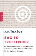 Cover: Sag es treffender - Rowohlt Taschenbuch