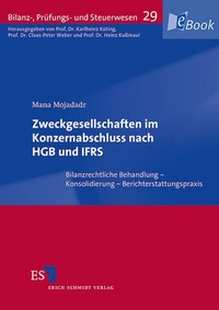 Abbildung von: Zweckgesellschaften im Konzernabschluss nach HGB und IFRS - Erich Schmidt Verlag