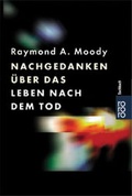 Cover: Nachgedanken &uuml;ber das Leben nach dem Tod - Rowohlt Taschenbuch