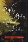 Cover: What Makes a Child Lucky - W. W. Norton & Company