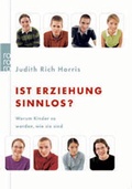 Cover: Ist Erziehung sinnlos? - Rowohlt Taschenbuch