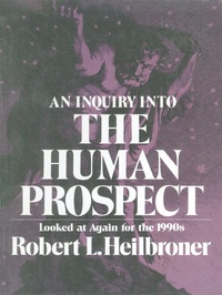 Enlarge image Cover: An Inquiry into the Human Prospect - W. W. Norton & Company