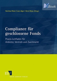 Abbildung von: Compliance für geschlossene Fonds - Erich Schmidt Verlag