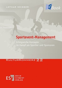 Abbildung von: Sportevent-Management - Erich Schmidt Verlag