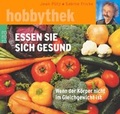 Cover: Essen Sie sich gesund - Rowohlt Taschenbuch