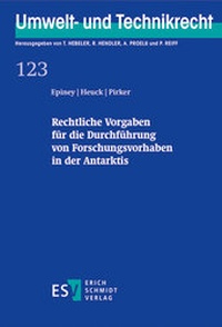 Abbildung von: Rechtliche Vorgaben für die Durchführung von Forschungsvorhaben in der Antarktis - Erich Schmidt Verlag