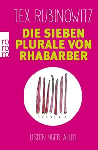 Enlarge image Cover: Die sieben Plurale von Rhabarber - Rowohlt Taschenbuch