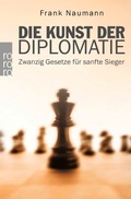 Cover: Die Kunst der Diplomatie - Rowohlt Taschenbuch