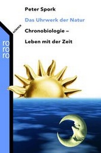 Abbildung von: Das Uhrwerk der Natur - Rowohlt Taschenbuch