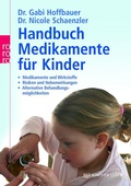 Cover: Handbuch Medikamente f&uuml;r Kinder - Rowohlt Taschenbuch