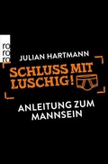 Cover: Schluss mit luschig! - Rowohlt Taschenbuch