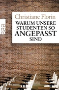 Cover: Warum unsere Studenten so angepasst sind - Rowohlt Taschenbuch