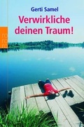 Cover: Verwirkliche deinen Traum! - Rowohlt Taschenbuch