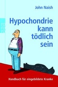Cover: Hypochondrie kann t&ouml;dlich sein - Rowohlt Taschenbuch