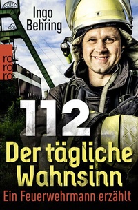 Abbildung von: 112 - Der tägliche Wahnsinn - Rowohlt Taschenbuch