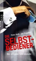 Cover: Die Selbstbediener - Rowohlt Taschenbuch