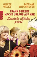 Cover: Frank Bsirske macht Urlaub auf Krk - Rowohlt Taschenbuch