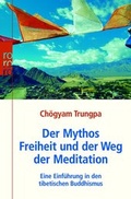 Cover: Der Mythos Freiheit und der Weg der Meditation - Rowohlt Taschenbuch