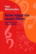 Cover: Keine Angst vor neuen T&ouml;nen - Rowohlt Taschenbuch