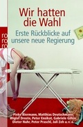 Cover: Wir hatten die Wahl - Rowohlt Taschenbuch