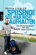 Cover: Speisende soll man nicht aufhalten - Rowohlt Taschenbuch