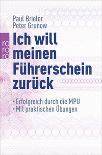 Abbildung von: Ich will meinen Führerschein zurück - Rowohlt Taschenbuch