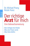 Cover: Der richtige Arzt f&uuml;r mich - Rowohlt Taschenbuch