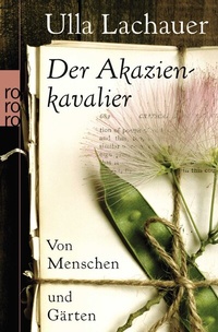 Abbildung von: Der Akazienkavalier - Rowohlt Taschenbuch