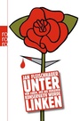 Cover: Unter Linken - Rowohlt Taschenbuch