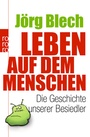 Cover: Leben auf dem Menschen - Rowohlt Taschenbuch