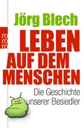 Cover: Leben auf dem Menschen - Rowohlt Taschenbuch