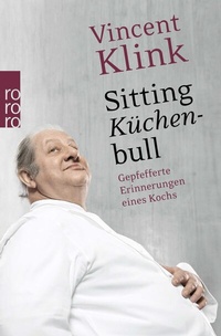 Abbildung von: Sitting Küchenbull - Rowohlt Taschenbuch