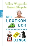 Cover: Das Lexikon der verschwundenen Dinge - Rowohlt Taschenbuch