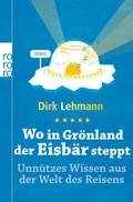 Cover: Wo in Gr&ouml;nland der Eisb&auml;r steppt - Rowohlt Taschenbuch