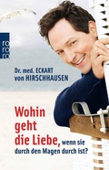 Cover: Wohin geht die Liebe, wenn sie durch den Magen durch ist? - Rowohlt Taschenbuch