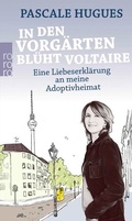 Cover: In den Vorg&auml;rten bl&uuml;ht Voltaire - Rowohlt Taschenbuch