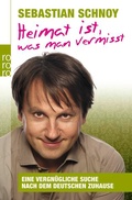 Cover: Heimat ist, was man vermisst - Rowohlt Taschenbuch