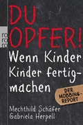 Cover: Du Opfer! - Rowohlt Taschenbuch