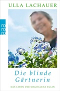 Cover: Die blinde G&auml;rtnerin - Rowohlt Taschenbuch
