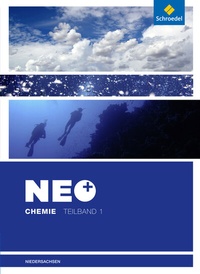 Abbildung von: NEO Chemie - Ausgabe für die Sekundarstufe I in Niedersachsen - Schroedel