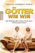 Cover: G&ouml;tter wie wir - Rowohlt Taschenbuch