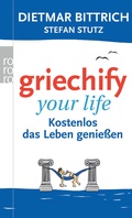 Cover: Griechify your life - Rowohlt Taschenbuch