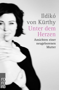 Abbildung von: Unter dem Herzen - Rowohlt Taschenbuch