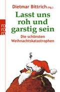 Cover: Lasst uns roh und garstig sein - Rowohlt Taschenbuch