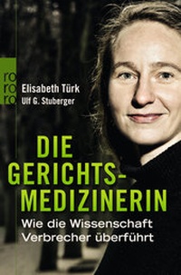 Abbildung von: Die Gerichtsmedizinerin - Rowohlt Taschenbuch